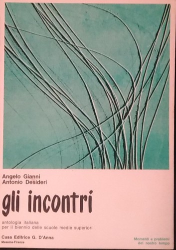 Gli incontri antologia - gli,