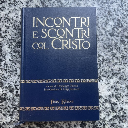 Incontri scontri col cristo - incontri,