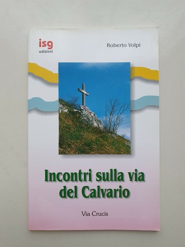 Incontri sulla via - , del